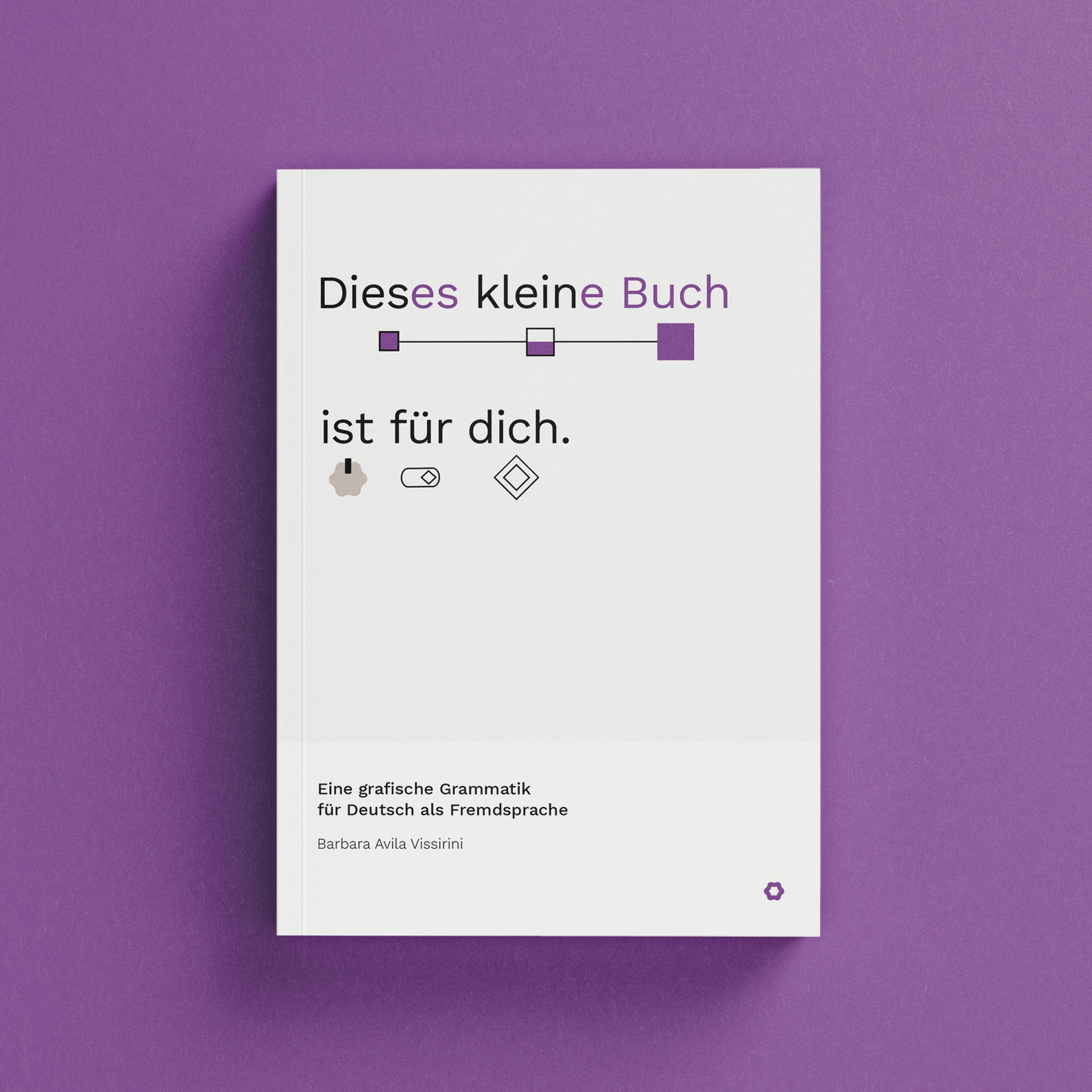 Dieses kleine Buch ist für dich